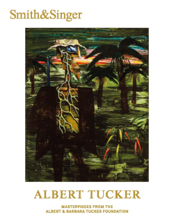 Albert Tucker: Masterpieces from the Albert & Barbara Tucker Foundation|